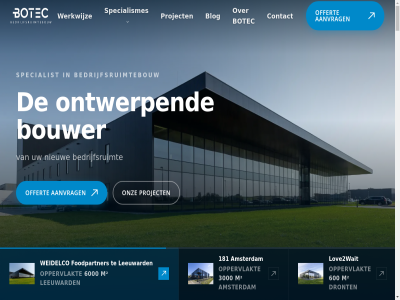 01 02 03 0341 04 06 1 175 181 20 2002 2026 240 26 3 300 3000 46 54.000 56 6 600 6000 8070 8071 a aanvrag ad amsterdam bedrijf bedrijfshal bedrijfshall bedrijfsruimt bedrijfsruimtebouw bent binn blog botec bouw bouwer bouwt buitenland contact daarvor dront edisonweg en enig ervar foodpartner fsc gebouw gebouwd gegroeid gerealiseerd groothandel help helpt hom huisvest info@botec.nl jar kantor klein lat leeuward locatie lod loods love2wait m megahall mnd navigatie nieuw non non-stop nunspet offert ontwerp onz opgericht oplever oppervlakt partij postbus prijs productieruimt project rc realisatie regel ruim scherpst showrom sindsdien specialismes specialist staalconstructie stop systeembouw t tussenperson uitvoer vacatures vca weidelco werkwijz wij wilt z zoek
