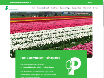 -23796797 06 1483 1911 1959 1978 2022 2026 25 34 4 9 all ambitieuz assortiment bijverdien bloed bloemboll bloembollenkwekerij boerderij broeierij broeit bv contact copyright duurzam familiebedrijf focus gevarieerd gewerkt gezell ging goed groep hard hectar hom imagonlin jij jong kleur kwam kweekt kwekerij louis ma mat miljoen neemt ondernem ondernemer ongever peter poel poelbloembollen@quicknet.nl rijp roer sam samenwerk scholier sind soort start stat stef stokj stopt tulp vakantiekracht vakantiewerk websit wet wij zit zoek zomer zuiddijk