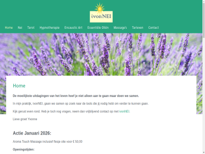 00 06 10 12 123 16e 20 2026 50 60 6515 73 8 85317101 86 aangebracht actie allen ans antwoord aroma aromatisch aromatouch art bd begeleid behandel bekend bekijk belemmer beroepsveren bestred betoverd bijenwas blijf btw certificat citroen client colmarstrat contact contactgegeven cursuss dennenbos diploma diver do doterra eeuw eeuwenoud emoties emotionel encaustic enthousiast ervar ervor essentiel even evenwicht fijn flesj fris gan gebied gebruik gebruikt gecertificeerd gef gehaald gehoud geinteresseerd gemaakt gemak gemoed genot gerust geslot gesned geur geurend gev geval gevolgd geweld goed grag groet hebt heerlijk hierin hierover hiervor hoef hom hoogt huidig hypnotherapie inclusief instrument integratie ivonnei ivonnei1964@gmail.com jacquelin januari jar jij jong kaart kijk kom koster krijg kvk les lev levensvrag liev ma manier massag moeilijkst natur negent nei nem neuro neuro-emotionel nieuw nijmeg nl004084223b22 nl30ingb0009402660 nodig noord nr olie olien omgev ondersteun ontspann ontwikkel ooit openingstijd opgespoord opgewekt opleid orakel orgonit pass passie person praktijk pur rechtstrek reflexzones review ritmisch rond ros rug rust s sam schilder sedert sind strijkijzer structur t.n.v t/m tariev tarot techniek tel therapeut therapie therapieen toe tol touch training uitdag uur ver verder vertell via voel voet volg voordel vr vrag vrijblijv waarbij war we wellicht wer workshop y.a.n yvonn za zacht zenuwstelsel zer zoek zoet zorgt