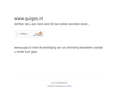 9cb336308e09dc70 bent beoordel beveil cloudflar dur enkel even gan geduld id kunt men prestaties ray second verbind verder verifieer voordat www.quiges.nl