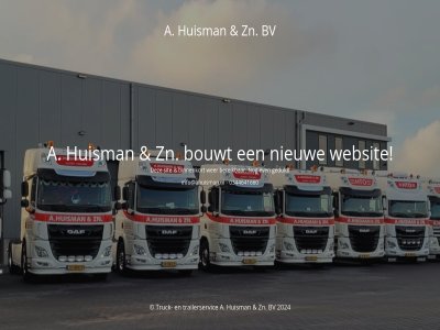 0344641660 2024 a bereik binnenkort bouwt bv even geduld huisman info@ahuisman.nl nieuw sit trailerservic truck websit wer zn
