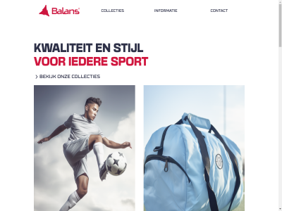 +31 +31492548100 100 2024 33 48 492 5 5705 aanbied account advies algemen all balan bedrijfskled bekijk brabant breedijk cj collecties contact contactinformatie femk femke@balansgroup.com group helmond horecakled horst ieder info@balansgroup.com informatie juridisch kwaliteit linkedin locatie manager mat nederland nem noord noord-brabant onz opnem privacybeleid promoartikel promokled recht reclamatie sales sitemap sport sporttass stijl teamkled veldmaterial voorbehoud voorwaard