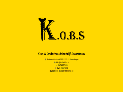 0154 06 0817 23f 24474258 3133 3e 54987655 60 ej iban industriestrat info@kobs-klus.nl k.o.b.s klus kvk nl96 onderhoudsbedrijf rabo swarttouw vlaarding
