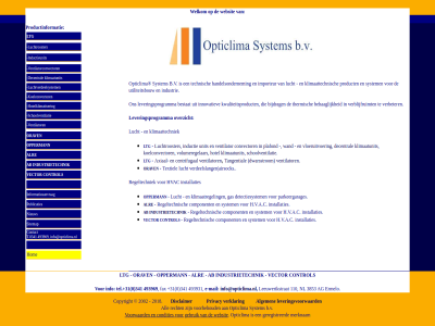 +31 0 110 2002 341 3853 493931 493969 ab ag algemen all alr b.v component contact control decentral disclaimer e e-mail ermelo fax h.v.a.c handelspartner hom hotelklimatiser inductieunit industrietechnik info@opticlima.nl informatieaanvrag installaties klimaattechniek klimaatunit koelconvector leeuwerikstrat leveringsvoorwaard ltg lucht luchtbehandel luchtrooster luchtverdeelsystem mail nieuw nl oppermann opticlima orav privacy productinformatie publicaties recht regeltechniek regeltechnisch ruimtecomforttechniek schoolventilatie sitemap system t.0341 tel vector ventilator ventilatorconvector verklar voorbehoud