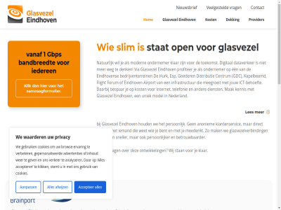 .. 040 05 09 1 172.11.169 303 40 5 5613 8184.39.464 aangelegd aanpass aanvraagformulier aanvrag accepter advertentie advertenties afwijz airport all allen am analyser anoniem b.01 b.v bandbreedt bedrijf bedrijventerrein behoeft bekijk bent beschermd beschik bespar betrouwbaarder brainport breedband brow browse-ervar btw bv centrum communicatie complementair connectie contact cookies daarbij dataverker dekking denk dienst digital direct distributie distributiecentrum download een eig eigendom eindhov eindhoven ervar esp exchang fiber flight forum gbps gdc gebruik gebruiksvoorwaard gepersonaliseerd gev glasvezel glasvezelnetwerk glasvezelverbind goeder googl hom hoogwaard houd hurk ict ict-behoeft iederen inconnectiviteit info@glasvezeleindhoven.nl infrastructur inhoud internet internetverbind jouw kapelbeemd kennis keuzevrij kies kiez kijk klantenservic klar klik kost kunt kvk kwalitatief label lang les lever lijn mak makkelijk meedenkt meegroeit model modern mogelijk natur nederland nieuwsbrief nl offert okea ondernemer ondernemersveren ontwikkel open pakket person persoonlijker postcod privacy privacybeleid prof.dr.dorgelolaan profiter provider recaptcha regio servic sit slim sneller stabiel stan stat stemt supersnel telefonie termijn toekomst toepass toonaangev tuss uitbreid uniek up vanaf veelgesteld vel verbeter verker verzend via voordel vormt vrag vrij vul waarbij waarder waarom we websit weg wer werkwijz wet wij zakelijk