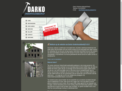 -43419022 06 d darko email hom info@darkoonderhoudsbedrijf.nl namen nee onderhoudsbedrijf socala telefon v.o.f waarom websit welkom zegg zien