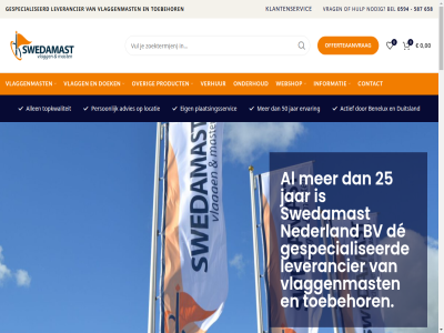 0 00 0594 08.30 17.00 25 360 5 50 587 587658 658 9351 aanmeld aantall actief advies algemen allen anker annuler as assortiment b.v banier bekijk bel benelux beschik bestel bestell betaalmog betal bied bijeenkomst bred bv contact contactgegeven de doek doeleind draait duitsland e e-mailadres eig ervar evenement garantie gehel gespecialiseerd gewenst gratis groning grot hel hulp hur huurmast huurvlagg ideaal ieder info@swedamast.nl informatie ivendo jar klacht klantenservic kunt lek les leverancier leveringsvoorwaard levertijd locatie ma mailadres market mast mogelijk nederland nodig nooit offerteaanvrag onderhoud ontdek openingstijd over pdf perfect period person plaatsingsservic polyester privacy product realisatie retourner roteert roter schad search snel swedamast t/m telefon tijdelijk toebehor toepass topkwaliteit twister uniek uur veilig verhur verhuurassortiment verklar verzend vlagg vlaggenmast voorkom voorwaard vossenkamp vr vrag vrij waait waardor waarschuw webshop wij windwaarschuw windwaarschuwingsdienst