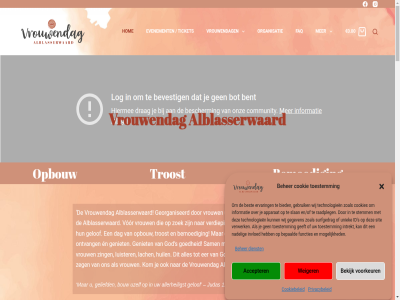 .. 0 0.00 0198 0616480527 0625779252 1 12 20 2022 2026 28 2969 6 63 7 9171 aanbid abonner accepter adres ag agenda akkoord alblas alblasserwaard alledag allemal allerheiligst alvast ander angela annet apparat beantwoordt beher bekijk belooft bemoed bent bepaald beschermt best beurt beweg bid bied bijbel blessing blik bouw by christ christen christus contact contact@vrouwendag-alblasserwaard.nl cookie cookiebeleid cookies daarom dag dankbar dienst direct dochter doelstell doet doorgeeft dorp draagt duizend e e-mailadres een eer eeuwigheidswaard elin elkar ell en en/of erbij erica ermee ernar ervar evenement familie faq februari functies ga gan gebruik gedan geeft geest gegeven geleerd gelez geliefd gelof gelov generaties geniet georganiseerd geschap glimlach glimlacht god goedheid groet haa hand hart heilig helpt hen history hom honderd hsv huil iban id iepenlan informatie intrekt invloed jezus jij jou jouw judas kerk kijk kijkt kind kleinkind kom lach lat legt leidt lev levend lied liefd liefdevoll liev luister mad mailadres mis moeder mog mogelijk moment nadel nam nieuwsbrief nl oas oktober ongebor ontstan ontvang onz opbouw opgebouwd organisatie organiser oud oud-alblas plaats post prachtig privacy privacybeleid r r.s.g raadpleg rabo reinigt ren ronella s sam schouder sit slan spreker stemm stichting stral subscrib surfgedrag t.n.v technologieen tel telefoonnummer terug the thema ticket tijden toe toegerust toerust toestemm troost tuss u/ben uniek uzelf vader vanuit verbond verdiep verlang verschill verwerk vind visie voorkeur voorwaard voorzicht vor vred vrijdag vrouw vrouwenavond vrouwendag vult waarin war we webdesign weiger wer wereld werkgroep wij will woord zaterdag zeg zes zet zing zoal zodat zoek zoekt zon zond zovel zwanger