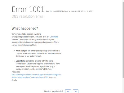 -01 -27 /support/troubleshooting/http-status-codes/cloudflare-1xxx-errors/error-1001/ 07 1001 15 2026 22 9c467f757dbfdc88 a account and are be ben by can causes click cloudflar configuration currently detail developers.cloudflare.com developers.cloudflare.com/support/troubleshooting/http-status-codes/cloudflare-1xxx-errors/error-1001/ distributed dns domain e.g error fail few for global happen happened hav helpful hosting id if information ip it just les likely minutes mor most network no on organization our owner pag partner performanc pleas potential provider ray requested resolution resolv reveal s security see signed sit someth tak that the ther this to two unabl up usually utc ve websit what when with wrong www.packagingsteenbergen.com yes you your