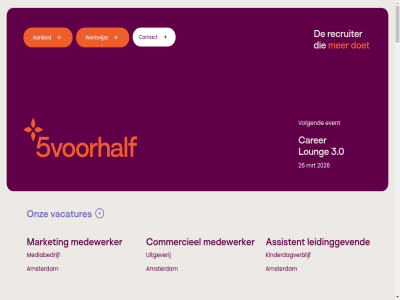 17 17.25 17.30 2 20.30 2025 2026 21.00 26 3 3.0 30 31 4 5 5voorhalf 6 aanbod aanpak advies also amsterdam arbeidsmarkt arena assistent best bied bijlmerrun breng brightmindz carer cheerzon commercieel connect contact cruijff december doet dutch eerst event feb find for gav hustl intak johan jou jul kaart kijk kinderdagverblijf klass kop latest leidinggev level load loung market matching medewerker mediabedrijf mei mor mrt netwerk non non-dutch okt onz opties osb potential praktijk recruiter sam sep sollicitatietrain speaker stewww submit tijd training uitgeverij unlock up upcom vacatures volgend we werkwijz wij woning workshop x your zuidoost