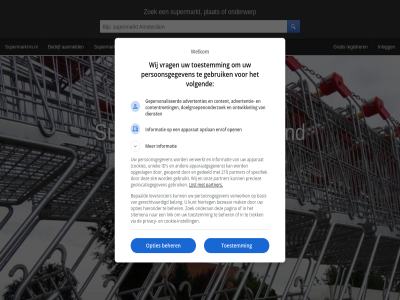 210 aanmeld adres advertentie advertenties all apparaatgegeven apparat basis bedrijf beher belang bepaald bezwar content contentmet cookie cookie-instell cookies dienst doelgroepenonderzoek en/of gebruik gebruikt gedeeld geolocatiegegeven geopend gepersonaliseerd gerechtvaardigd gratis het hieronder hierteg id informatie inlogg instell kunt leverancier lijst link mak nederland onderan onderwerp ontwikkel onz open opgeslag opslan opties pagina partner persoonsgegeven plat preciez privacy registrer s sit sitemenu specifiek supermarkt supermarkt-in.nl toestemm trek uniek verwerk verwerkt via volgend vrag welkom wij zoek
