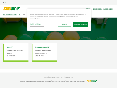 00 137 20 2018 2611 2624ak 57 aanbied accepter akkoord all analyser apparat bedrijfswebsit belon broodjes content cookie cookie-instell cookies delft gat gebruiksvoorwaard gedeponeerd geopend gs handelsmerk help inc instell ip klik koppel locaties marketingproject markt menu nav nl onz opslan papsouwselan policy privacy recht reject return salades skip sluit sub subway to verbeter voorbehoud websitegebruik websitenavigatie