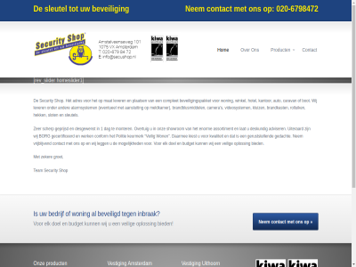 -6798472 020 1 101 1075 1422 200 2015 55 664 679 72 84 86 aansluit adres adviser alarmsystem amstelveenseweg amsterdam assortiment auto bedrijf beveil beveiligd beveiligingspakket bewak bied borg bot bov brandbeveil brandblusmiddel brandkast budget c camera caravan complet conform contact copyright daarmee dag desgewenst deskund doel elk email enorm eventueel fax gecertificeerd gedacht geprijsd geruststell groet hek het hom homeslider1 hotel inbrak info@secushop.nl kantor keurmerk kiest kluiz kwaliteit lat legg lever mat meldkamer mogelijk monter nem onz oploss overtu plaats politie product rev rolluik s scherp security secushop.nl shop showrom sleutel slider slot team tel terug toegangscontrol uiteraard uithoorn veilig verolmelan vestig videosystem vrijblijv vx werk wij winkel won woning zb zeker zer