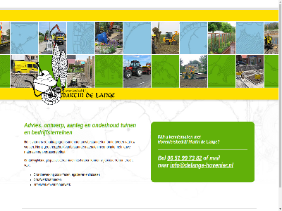 0183 06 23059203 25 352 4231 459 51 5rood 73 82 99 aanleg advies bedrijfsterrein bel btw egaliser frez graafwerkzam grondbewerk hoveniersbedrijf info@delange-hovenier.nl inzaai jar kennismak kvk lang mail martin meerkerk nl80.06.957.b.01 nr onderhoud ontwerp professionel snoeiwerk tel tuin tuinman versnipperwerk weverwijk wilt zoal