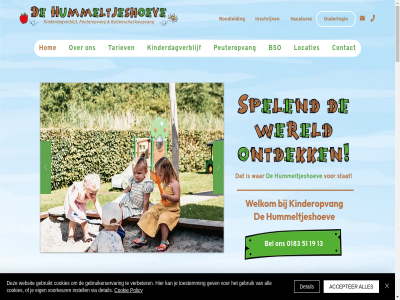 01 0183 06 11 13 17 19 2 2026 26 33 4 4214 51 6 86810421 accepter all ameid bel bent berek betrouw biedt bso buit buitenschol contact contactgegeven cookie cookies detail direct eig gaanweg gebruik gebruikerservar gebruikt gemaakt gev gevestigd heukelum hom hoofdkantor hummeltjeshoev info@dehummeltjeshoeve.nl inschrijv instell jar keuz kiez kind kinder kinderdagopvang kinderdagverblijf kinderopvang kinderopvangtoeslag kv kvk leeftijd les locaties meld nem nieuwland opvang ouderlogin peuteropvang plann policy privacy professionel rondleid stat stell t/m tariev toestemm vacatures verbeter via volg voorkeur vrag vrijblijv vur waarom war websit wek welkom