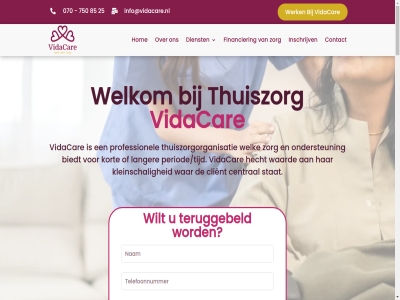 -243 070 08 09.00 17.00 2273 241 243 25 520 525 75 750 85 aanvrag afgestemd allemal ander begeleid begeleider behoeft benodigd bent besprek best betaald bied biedt bijdrag blank central client clientenrad contact copyright dagelijk dementie dienst dinsdag donderdag draagt eig email erop ervor even eventuel familieled fas fax field financier flexamedia gedragscod gefinancieerd geleverd gericht gerust geslot geval gezamen grag grip hart hecht help hierbij hog hom houd huishoud hulp hulpbehoev indicatie info@vidacare.nl inschrijv jg juist julianalan klachtenfolder kleinschal kom koningin kort krijg kunt kwaliteit kwijt laatst langdur langer lat leav les lev levensfas lever maandag mak mantelzorger mens mogelijk neemt nodig onbetaald ondersteun ondersteund ontstan ontzet onz openingstijd opgeleid palliatiev past periode/tijd person privacyverklar problem professionel sam situatie som stat sterv tel terecht terug teruggebeld this thuis thuiszorg thuiszorgorganisatie tijdelijk uitsluit uzelf vak vanuit veelal verlen verpleg verstur verzorg vidacar voorburg voorkom vrijdag waard waardevol war websit welk welkom wen wens wer werk wij will wilt wmo woensdag won zaterdag zelfredzam zodat zodra zondag zorg zorgmedewerker zorgplan