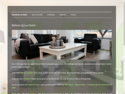 2006 2014 aantal afbeeld afsprak all bedrijf bericht bestaand betrek bezig bezoek buit by contact contactformulier contactgegeven copyright design designed direct foto gemaakt gericht grot houdt inhoud interieur kom kunt laminaatvloer lux lux-parket mak menu mocht mogelijk nieuw ontstan onz opgericht paket parket parket- parketvloer product project rh rh-design rob rondom s sfer showrom snel speciaalzak specifiek spring stan stur sub sub-menu verder via vind voorkom vrag welkom werk werkzam wet wij wilt zoek