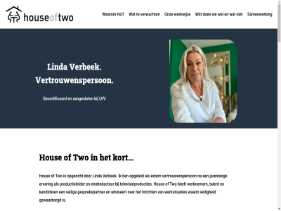 -81 06 20 56 93 aanbevel aangeslot aankaart aansprek aantal adviseert adviser afgelop agressie alarm allen ander bandbreedt bedrijf bedrijfscultur beeld begeleid begint begrijp behoeft belang belangrijk bemiddel bent bepal bescherm besprek bestan betekent beter betrok betrokken bied biedt bijschol binn blijv blijvend buit buitengeslot carrières central certificer coaching collega communicer context cultur daadwerk daarbinn definitie degen del denk direct discret doel draagt draai drag drempel drempelverlag duidelijk eerder eig eindredacteur elk en/of ervar extern facturer gan gebeurd gebeurt gebeurteniss gecertificeerd gedrag gegroeid gelijkwaard geluisterd gemak genom gerealiseerd gericht gerucht gesprekspartner gev geval gevolg gewaarborgd gewoontes geword goed grensoverschrijd grenz groep grond groter hel help hen herhal herstell hoevel hot hous ieder iederen indien individu info@houseoftwo.nl informel inhoud inricht inspann intern intimidatie invloed jar jarenlang jou juridisch kan kandidat kans kant kenn klacht klein klok kom kort krijg krijgt kun kunt kwijt lat leidinggev ligt linda loss luid lukt lvv maand macht machtsong mak makkelijk manier maximum meerder melder melding meldt mens meten mezelf minimum moeilijk moet mogelijk mondt naast nem nodig objectiviteit omgang omgangsvorm onafhank onbeteken onderdel ongewenst ontkenn onz opdracht opgeleid opgericht ophoud opvolg organisatie overal overkomt overschred per pest plat positiev problem procedures producent productie productieleider richting rol rond ruimt rust s sam samenwerk seksuel serieus sfer situatie situaties slachtoffer slecht som speelt sprak stan stapp startpunt stat sted structurel talent televisieproducties terecht terug tijd toe tuss two uren uur vak val valt vandaaruit vanzelfsprek veilig veiliger verbek verbeter verbetert verder vereist verhal verhoud verlaagt vermijd verslechter vertell vertelt vertrouw vertrouwensperson verwacht vind voel vooraf vooral voorkom waarbij waardor waarin waarom
