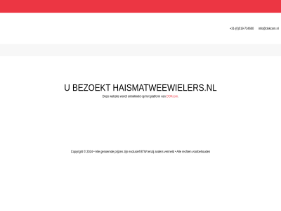 +31 -724600 0 519 bezoekt dokcom haismatweewielers.nl info@dokcom.nl ontwikkeld platform websit