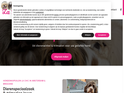02 04 0628 0630 104 1056 11.00 12 17 1764 20.00 2010 2025 29 49 55452213 68 9.00 aanpass accepter acht adres advertentie advertentiedoel advertenties afsprak afwijz algemen all amsterdam apparat apso beschik bestat breezand ce central chic cockerspaniel comfort contact content contentmet cookiebeleid copyright daaran de derd dienstenontwikkel dier dierenliefhebber dierenspeciaalzak dierenwinkel diploma doelgroeponderzoek domein e e-mail ehbo ehbo-diploma elk en/of engel evenen functies galenstrat gan gebruik gebruiksgegeven geeft geldig geliefd geolocatiegegeven gepersonaliseerd gerelateerd geslot getrimd gev gevolgd hom hond hondenkapsalon hondenrass huidig huisdier identificatie inen info informatie intrek jan jar kennisgev klar knop kunt kvk kvk-nummer la labradoodles lachic@live.nl lat lhasa locatie ma mail mak maltezer mandy meggie mogelijk moinat moment navigatie nc nodig nummer onz open openingstijd persoonsgegeven poedel preciez privacy privacybeleid recht ruim s salon scann shih sind slan specialisatiecursuss specifiek stan stat stoomweg stral toestemm trimsalon trouw trouwen tzu uitsluit verschill vertrouwd verwerk verzorg via vindt volgend voorbehoud voorkeurenpanel voorwaard vr vrijelijk waarvan we weiger wer wij winkel za zoal