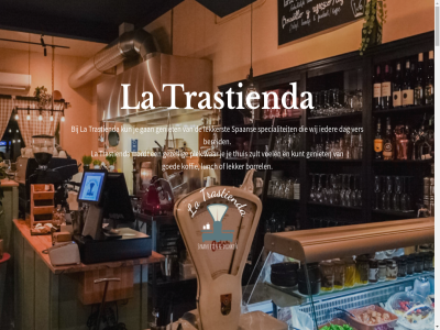 00 0634 10 11 17 21 222 30 3053 597 77a 8 aangepast accepter achterwinkel af afhal aioli allerlei annuler bar bar-restaurant bereid besprek bestell betal bezocht bied binn borrel brod buit bur chef citroen con contact contant creditcard daarnaast dag deur diner dinsdag doe donderdag dorp drink druk e e-mail eetcultur eigenares ervar eten even eventueel extra fijn gamba gan gd geeft gefrituurd gegarneerd gemaakt geniet gerecht gevuld gezell goed groep grot hal happ hasta heerlijk helas hom huiselijk ieder info info@latrastienda.nl inktvis kantor knipog koffie kom kruidenierswinkel kun kunt la langskom lat lekker lekkernij lekkerst letter lunch maakt mail manchego maximal menu mobirise.com mogelijk nem oktober olijfolie ontmoet onz openingstijd paella pan paprika paradepaardj past peppelweg perfect person pinpas plaats plek praatj problem proeflokal proefplankj proeverij pronto regelmat regulier reserver restaurant rijst rotterdam s saffran samengesteld schelpjes schiebroek seizoen sfer smak snel span specialiteit sted tapas tel terecht terras thuis tomat traditionel traiteur trastienda typisch uitstral uur vak vakantiegevoel vanaf ver verandert verschill vertaald vier vierg vleeswar voel volg vriend vrijdag vroeger waardor war we wet wij wijn wilt winkel winkelstrat woensdag zaterdag zoal zodat zult