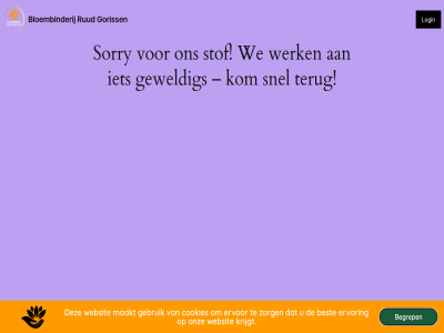begrep best bloembinderij cookies ervar ervor gebruik geweld goriss gouda kom krijgt login maakt onz rud snel sorry stof terug we websit werk zorg