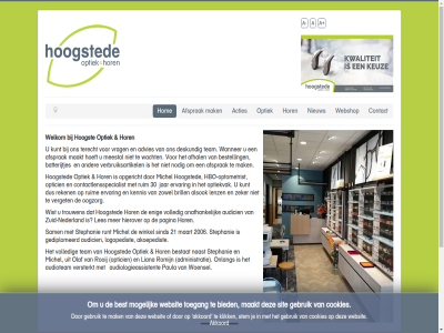 0412 12.30 13.30 16.00 18.00 20.00 2006 2026 21 23 3.0 30 5388 614052 617563 9.00 a acties administratie advies afhal afsprak akkoord akoepedist alsok audicien audiologieassistent audioteam back batterijtjes best bestat bestell bied brill contact contactlensspecialist cookies deskund dinsdag donderdag e e-mail enig ervar fax gebruik gediplomeerd geslot groeiplan hbo hbo-optometrist hierover hoeft hom hoogst hoogsted hoogstede-optiek hor info@hoogstede.info jar kennis kinderbrill klik kunt lenz les liana logopedist maakt maandag maart mail mak meestal michel mogelijk naast nederland nieuw nistelrod nodig olaf onafhank onlang oogmet oogzorg openingstijd opgericht opticien optiek optiekvak optometrist pagina paula policy privacy reken romijn rooij ruim runt sam sind sit stem stephanie team telefon terecht to toegang top tramstrat trouwen verbruiksartikel verget versterkt volled vrag vrijdag wacht wanner webshop websit welkom winkel wist woensel zaterdag zeker zowel zuid zuid-nederland