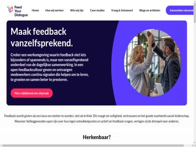 10 1e 20 360 70 87 94 aanmeld aardig actief actiev af afsprak algemen allen alsof ander antwoord app artikel bang beleid beter betrok bijvoorbeeld bijzonder blijv blijvend bloei blog bouw brandstof cas challeng communicatie confrontaties constructiev continu creeer daalt dagelijk deelnam demo dialog dialogue direct drempel driv eerlijk effectief eig elkar en energie eruit fed feedback feedbackcultur frustraties gedrag gehoord gesprek gestimuleerd gev gevolg gevond gewon gezien goed groei groeit grot hak hebt help herken hobbel hom humor ideeen iederen impact inclusief incompany inzicht irritaties jaarlijk kan kies klar klein komt kost kritiek langzam lastig leiderschap leidinggev ler liever ligg lijkt mak manier medewerker mens merkbar met minder misverstand model natur nieuwsbrief nodig normal nut onbenut onderdel ongemak ontbreekt ontvang ontwikkel ontwikkelpunt onveil onz open oplevert oploss oppervlakt organisatie organisaties over past plan plat positief potentie prat prester privacy reflectie relatie respectvoll resultat sam samenwerk schaadt signal spannend stap start sterk sterker stokt structurel studies sudder tafel talent team tell terug toe training trek uitgesprok uitgesteld uitzonder vanuit vanzelfsprek veilig verlag vermijd verplicht vertrouw voel voelt voer volgen vooral voorbeeld voorwaard vraagt vrag vrijblijv waardevoll waardor waarin wandelgang wanner war we weinig wel werk werkomgev werkplezier wij will woord your zakt zegg zichtbar ziet zit zolang zond zull