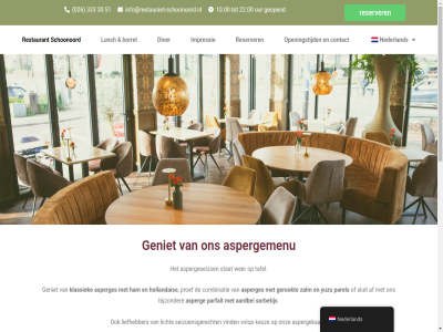 026 10.00 11.00 17.00 22.00 30 333 4 51 6862 aardbei af asperg aspergekaart aspergemenu asperges aspergeseizoen bennekom bestat bestell bijzonder borrel bv combinatie contact dag diner dinerkaart direct diver facebok ga gebruik gehost geleg geniet geopend gerookt ham hapjes hel hollandais impressie info@restaurant-schoonoord.nl ingat inhoud instagram keuz kindermenu kindvriend klassiek kunt licht liefhebber lunch lunchkaart mak menukaart nederland ontworp onz oosterbek openingstijd parel parfait parkeerplat pietersbergseweg proef reserver restaurant schoonoord seizoensgerecht serr sluit snack sorbetijs stat tafel terras tripadvisor tuss uur vind volop waarvan webplace4u websit wer winkelstrat yuzu zalm