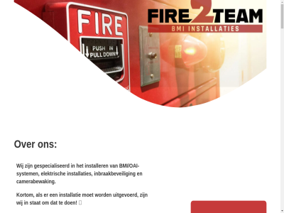 2 ah allen bedrijf beschik bied bmi/oai-systemen camerabewak dankzij den dienst doel elektrisch elk ervar esa fir gemoedsrust geniet gespecialiseerd goed hag hand handhav heuwel hog inbraakbeveil info info@fire2team.nl installatie installaties installer jar klant kortom media monteur nodig nordwijk occ onz opgeleid passie project reputatie resulteert social standaard stat stek tak team tevred toegewez toewijd uitgevoerd vaardig voer volled wij zeker