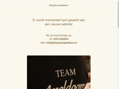 -503054 0113 apeldoorn beschik dorpshuis gewerkt hard info@dorpshuisapeldoorn.nl mail momentel nieuw tel websit wij