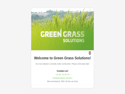 +31 45 4551 46 474 5 88 back com construction contact currently gent gras gren info@greengrass.solutions later lb mercuriusstrat new our pleas sas solution to under us websit welcom