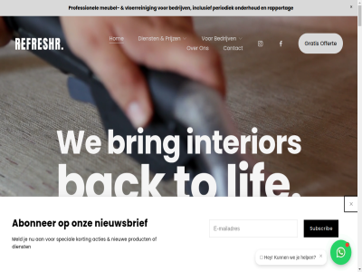 abonner acties back bedrijv bring contact dienst gratis grot help hey hom inclusief interior korting lif limburg meld meubel nieuw nieuwsbrief offert onderhoud onz per periodiek prijz product professionel rapportag refreshr special specialist subscrib to vloerrein volled we weergev