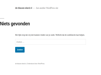another de-blauwe-eland.nl erop ga gevond help inhoud just lijkt ondersteund sit vind wellicht wij wordpres zoek zoekfunctie zoekt