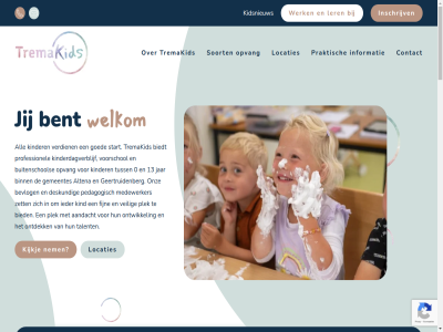 0 13 aandacht all altena bent bevlog bied biedt binn buitenschol contact deskund fijn geertruidenberg gemeentes goed ieder informatie inschrijv jar jij kid kidsnieuw kijkj kind kinder kinderdagverblijf ler locaties medewerker nem nieuw ontdek ontwikkel onz opvang pedagogisch plek praktisch professionel soort start talent trema tremakid tuss veilig verdien voorschol war welkom werk zet zoek
