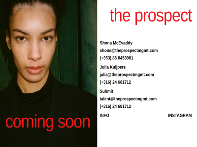+316 +353 24 681712 8453981 86 coming info instagram julia julia@theprospectmgmt.com kuijper mcevaddy prospect shona shona@theprospectmgmt.com son submit talent@theprospectmgmt.com the