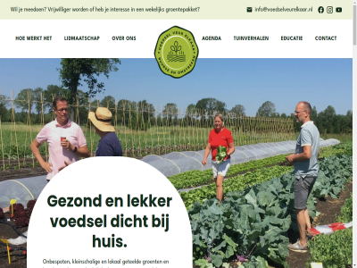2026 50 70 aangebod aanrader aanverwant aard adres af agenda algemen allemal allen bekijk bent betal beter bevat bied bietjes bijdrag bijzonder binn blij boer boerenkol brod bur collectiev contact dankzij deelnemer del dicht dichtbij dieet dik doe drag duurzam echt educatie educatiev eenmal eerlijk eet eier eig elkar en ensched familie ferrul formulier fruit gauw gemeenschap geniet geoogst geteeld gezond grag groencentrum groent groentepakket groentes grond hal hecht herk honing huis ieder iederen info@voedselveurelkaar.nl instapp interes invester jullie kersver kijkt kleinschal kom komkommer kost kraakver kruid kunt land langskom led lekker lever lid lidmaatschap liefd loat lokal maaltijd maatschappij mak manier mee meedoen men mineral moestuin moestuinier mogelijk naast natur nhoes niej noaber nodig oal oe omgev omstrek onbespot onderstaand ontdek onz oogst opgehaald opgericht ophaaldag overvloed pakket per plek prachtig prijs privacy product profiter pur realisatie rechtstrek regeneratiev rijkdom sam seizoen sluit smaakvol smaakvoll smak social soort stap t teelt teeltmethod tel toekomst tomat tuinder tuinverhal tuss uitmak vanaf veelgesteld ver verbind veren verklar verkrijg verrast veur vindt vitamines vles voeding voedsel voedselgemeenschap voedzam voldoen voll volop voorwaard vrag vrijwilliger waard wanner war we wek wekelijk wereld werkt zoal zoek zoekt zuid