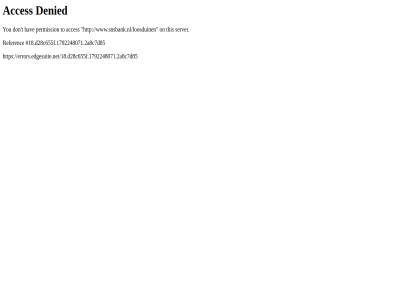 /18.d28c655f.1792248071.2a8c7d85 /loosduinen 18 acces d28c655f.1792248071.2a8c7d85 denied don errors.edgesuite.net errors.edgesuite.net/18.d28c655f.1792248071.2a8c7d85 hav on permission referenc server t this to www.snsbank.nl www.snsbank.nl/loosduinen you