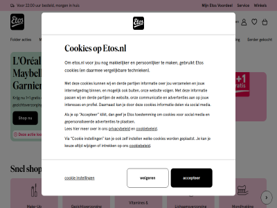 +1 0 00 1 19 20 22 3 accepter actie acties advertenties baby beauty besteld binn buit cadeaus communicatie cookie cookiebeleid cookies daarmee daarnaast del derd drogist eerder etos etos.nl folder garnier gebruikt gef gekocht gel gepersonaliseerd geplaatst gezichtsverzorg gezichts­verzorg gezond gratis hel huis informatie inlogg instell interesses internetgedrag intrek jou jouw keuz kind klikt krijg l les lichaams­verzorg loopt mak make-up makkelijker maybellin media merk mogelijk mondhygie­n mooi morg onz oreal paris partij pass per persoonlijker plaats privacybeleid profiel reis servic shop shopp snel social supplement techniek thuis toestemm trending up uur vergelijk verzamel verzorg via vitamines voel volg voordel websit weiger welk wij wijzig winkel zoek zwanger