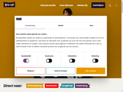 05 08 2 2025 2026 22 5 6 aanbod aanmeld achter activiteit advertenties adverter algemen all ambulant analys analyser arno bak ban basis beid belang belangrijk beteken beter beweg bewoner bied biedt bouw bred breng brugg bso buitenschol buurt buurtwerk carrièr collega combiner consent contact content cookies crer daardor daarom dat december del den detail deur dichtbij dichttrekt dienst direct disclaimer doet drag echt ervar escaleert evengoed februari fijn functies gat gebruik gegeven geldt gemaakt gericht gev geweld gezin gezinn goed gro gro-up hag hal hebt help hieronder ide ideal iederen inclusiev indien individuen informatie initiatiev inschrijv januari jeugdhulp jezelf jij jong jonger jou juist kans kennismak kersttafel kerstverhal kiez kind kinder kinderdagverblijf kinderopvang klacht kleintj kraamverzorg kraamzorg kraamzorghotel kracht krijg krijgt laatst lat les leuk lev locatie locaties m maakt mak market medewerker media mens meten method mooist n nederland net nieuw noodzak omgev omschol omstand ondersteun onderwijs ontdek ontwikkel onz opdrachtgever opgroei opleid oproei opvang opvoedtip organiser oud ouder overzicht partner pedagogisch personaliser peutergym peuteropvang privacy recentst rotterdam ruimt sam sara selectie selection services sit slag snel social sport sprong start statement statistiek sterk teacch teacch-method tijd toestan toestemm topinkomen up vacatures vast veelgesteld verbond vergrot verhal verliez verschil versterk verstrekt verzameld vind visie voeld voordat voorkeur voorwaard vrag waard waarin we websit websiteverker weiger wek welk welzijn wenn wereld werk werkjes wet wij winterwer word zelfstand zet zichzelf zie zodat