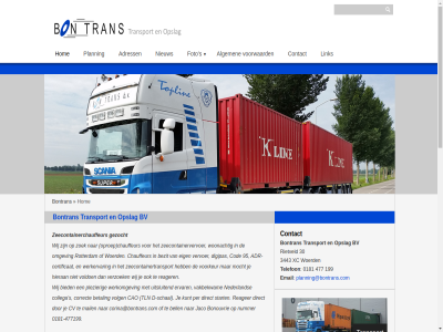-477199 0181 11 18 199 2026 24 30 3443 40 477 50 95 administratie adr adr-certificat adress afhandel afval/containers afvaltransport afvalvervoer afvalverwerker algemen bell bereid beschik beschikt best bestan betal betrouw bevindt bezit bied bonouvrie bontran bv cao certificat chauffeur cod collega collegialiteit contact container contract corina@bontrans.com correct cv d d-schal dag del digipas direct eig email enthousiasm ervar flexibiliteit foto garant gedrev genset gespecialiseerd gezocht goed grag grootst haakarm haakarmchauffeur hen hieran hiernaast hog hom hoofdzak ingebouwd international inzamel jaco jaco@bontrans.com jar kantoorpersonel kunt kwaliteit lever link logistiek mail medewerker mocht nam national nederland nieuw nummer omgev ondernem ontwikkeld onz oploss oproep opslag opslagfaciliteit organisatie over per planning planning@bontrans.com plezier product reager reefer rietveld rijd rotterdam ruim s sam schal servic specialisatie stan start stat sterk stipt suez system tak telefon tln transport transportbedrijf trs truck uitsluit uitzicht uur vaandel vakbekwam vanweg vast veilig vervoer vervoersvrag verzoek vestig voldoen volg voorkeur voorwaard vrachtwagencombinaties waarvan werk werkervar werkomgev wij wipesoft woerd woonacht xc zeecontainerchauffeur zeecontainertransport zeecontainervervoer zet zoek