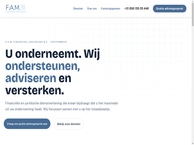 +31 0 130 2018 24/7 2718 35 446 57a 6 89921968 aangift aanpak aanrader aanspreekpunt aansprek aanvrag accountancy accountantskantor actueel administratie advies adviesgesprek adviser adviseur af all arbeid arbeidsovereenkomst b.v backbon basis bedrijf bedrijfsadministratie bedrijfsadvies bedrijfseconomisch bedrijfspotentie bedrijfssituatie beeld begrot bekijk bel benodigd benut beperk bereik besprek betal beteken bijdraagt blik boekhoud boekhoudplatform bouw btw cijfer communicatie contact contactgegeven daarnaast daartuss dagelijk deskund dezelfd dienst dienstverlen duidelijk e echt ecommerc edelgasstrat een eenmanszak efficienter eigenar eran ervar ervor f.a.m factur fantastisch feit financieel financiel fiscal focus focuss geadviseerd gegroeid geholp gerelateerd gerenommeerd gerust geschakeld gewon goed gratis groei haalt hag hart hel helder help hogeschol hom hulp hur huurcontract ibp info@famfinancieeladviseurs.nl ink inkomst inkomstenbelast inmiddel ins interessant invester inzicht jaarreken jar john jsm juist juridisch kans kantor kenn kennis kennismak kern keuzes kijk klant klik klink kort kunt kvk lammer langetermijnrelatie legg leuk levert lijn mak maurit maximal maximaliser mee mik misschien ml mogelijk moment nem nl865154004b01 nummer offertes officieel omzetbelast onderneemt ondernem ondernemer ondernemingsvorm ondersteun ondersteund onlin ontdek onz open opleid opstell optimal optimaliser ord organisatie organisaties out overgang partner person plaatj potentieel professionel punt real real-tim regelt relaties resultat richt risico rond ruim s salariss salarisverwerk sam samenstelpraktijk samenwerk samenwerkingsovereenkomst sanum situatie slecht snel snell stan stat stelt strep studie succesvol sx t tal tarief team telt term tijd tijden tim toegespitst toelicht tol totaalplaatj transparantie tussentijd uitgav uw vast vennootschapsbelast verder verfriss vergrot vermog verschill versterk verzilver verzorg verzorgt vier volled vooruitstrev voorzien vraagst