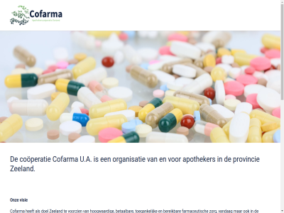 90520149 aanton actief activiteit all allerlei annemarie anticipeert apothek apotheker apothekersassistentes arbeidsmarkt autonomie behoud belangrijk bereik beschik bestur bestuurslid betal betrok bijdrag blijft brandt central cofarma contact cooperatie daarmee denkt deryck dewit doel doelmat effectief eig elk els esther evident farmaceutisch gebruik gedrev gelov geneesmiddel gezondheidswinst gezondheidszorg goed hierbij hoogwaard houd ict identiteit iederen individuel info@cofarma.nl input invester inwoner jeroen kader kent kracht krapt kvk kwaliteit landelijk led leden-apothek leidt lever lid mentink merkbar missie multidisciplinair nummer onderwijs onmis ontwikkel onz open optimaliser organisatie overlegstructur patientenzorg penningmeester pluym provincie rawan realisatie regional rond s samenstell samenwerk schakel secretaris seneid stakeholder stat streeft thema toegank toekomst u.a ua uitdrag vandag veilig verbeter verschill vertegenwoordigt visie voorzien voorzitter werkgroep wij zeeland zeeuw zorg zorgverlen zowel
