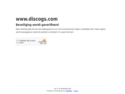 9ceb65948a8a7a96 bent bescherm beveil beveiligingsservic bot cloudflar controleert even gebruikt geduld geverifieerd id pagina prestaties privacy ray schadelijk terwijl websit weergegev www.discogs.com