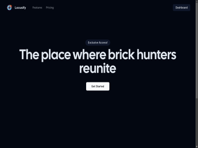 acces brick community dashboard exclusiv features get hunter join locusify plac pricing reunit started the them toggl wher