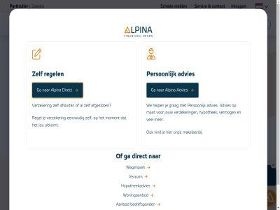 2 aanbieder aanbod aanpass aansprak aansprakelijkheidsverzeker advies afgeslot afsluit akkoord all allen alpina autoverzeker bedrijfspand bekijk bestelautoverzeker bijhoud bred contact content cookies cookieverklar dak derd direct doel doeleind eenvoud financiel ga gebruik geregeld grag help helpt hypotheekadvies hypothek inlogg jezelf jou jouw klik kun last lez maakt mak makelaardij market mat meerder meld minut moment nl noodzak omschrev onafhank onlin onz particulier partij past person premie product regel schad scooterverzeker servic slan statistiek toestan uitkomt vast verder vergelijk vermog verzeker verzuim vind voorkeur wagenpark war we websit websites wij woningaanbod woonverzeker zak zakelijk zoal zoek