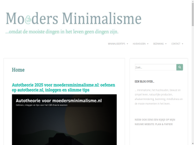 2 2025 31 4 5 7 804.698 9 accessoir afvalverminder allen autotheorie autotheorie.nl bedrijf begin behandel behoeft belangrijk belastingvrij benader bent bericht bespar betal beteken beter bewust bezinn biedt bijzonder blog boek breng brengt cbr cbr-theorie colorlib combineert combiner compact contact content creeert crer dagelijk denkt dennis design dieper doet draagt draait duik echt eco eco-wasmiddel eenvoud eenvoudiger effectief efficient energie erfbelast ermee erv extra fijnst financiel focus focuss fris functionel gat geeft georganiseerd gezin gid grot helder helpt hoeft hom hoofd houd huis huishoud ideal impact inlogg inspirer interieur jouw juist kenmerk key kiez kijkj kinderkledinglijst klank kledinglijst klein kleur kleurrijk koppel kort kracht krijgt kunstvorm lanza last lastig lat leerroutin ler les lev levensstijl maakt main manier mens merk minder mindfulnes minimal minimaliseertip minimaliser minimalism minimalistisch misschien moeder moedersminimalisme.nl mog moment mooi mur muziek natur neerlegt nem nieuw nl nodig november oefen oefenexamen oktober ondernem onderwerp ontdek opgeruimd oploss opvall overlijd overweld overzicht pagina papier partner pas pass person pionier plaid plan populair portemonnee praktisch problem process product richt rommel ruimt rust s sessies sfer shampoo simpel skip slag slimm sneller som stijlvol storm strategieen subtiel tak takeaway terwijl thema theorie tijd tint tip to toegepast toevoeg uniek vast veelgezocht verder verdienmodell verminder verschil vind voordel waard wasmiddel we websit weg wereld wet winter wist wordpres zacht zak zoal zoek zomar