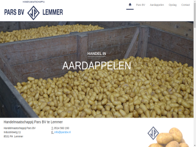 -20 0514 11 193 1949 2026 563 7.000 70 8531 a6 aanwez aardappel aardappelrass accent all anosta bakkersproduct bestrijd bewar bildtstar bintj branch bv c central consumptieaardappel contact contactgegeven desiree diepvries diepvriesproduct diver dor e eigenheimer gebruik geconditioneerd geleg geschikt gespecialiseerd groothandel handel handelmaatschappij hermes hierbij hoogwaard industrieweg info@parsbv.nl iren jar kist klaarmak klass koelcell kop krielaardappel landbouwproduct lemmer locatie locaties meest nicola ongediert onz opslag opslagbedrijf opslan pa par partner patat pootaardappel premièr product recht richt sind soort speciaal spunta t teven twee verdeeld verder verkop vertrouwd vis vles voorbehoud vriescell vrij wij winterwortel zoal