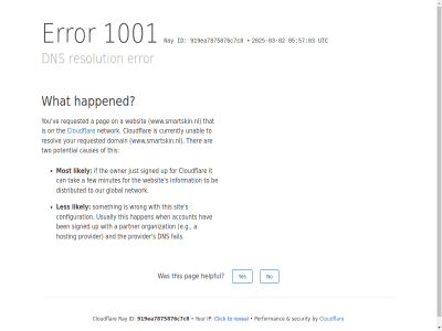 -02 -03 03 05 1001 2025 57 919ea7875876c7c8 a account and are be ben by can causes click cloudflar configuration currently distributed dns domain e.g error fail few for global happen happened hav helpful hosting id if information ip it just les likely minutes most network no on organization our owner pag partner performanc potential provider ray requested resolution resolv reveal s security signed sit someth tak that the ther this to two unabl up usually utc ve websit what when with wrong www.smartskin.nl yes you your