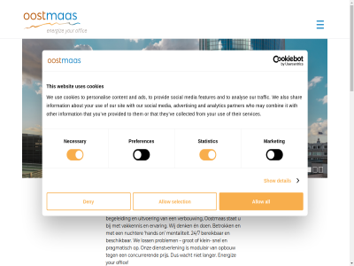 0 010 1 2 24/7 3 3063 35 4 424 43 5 71 aanpass about ads advertis advies adviseert all allow also an analys analytic and b.v begeleid begeleidt bent bereik beschik betrok boost collected combin concurrer consent content cookies denk deny detail dienstverlen e eigentijd elk elkar en en/of energiz ervar facility facilitymanagement features fris from gat gebouwenbeher gebouwmanager gebruik geregeld gestroomlijnd grootkeuk grootkeuken-advies grot gunstig hand hands-on handyman huurder info@oostmaas.nl information interieur it kantoorgebouw klein kwaliteit langer loss management market may media mentaliteit modulair necessary nuchter offic on ontwerp ontwerpt onz oostmaas.nl oostmaaslan oostmas opbouw or other our partner personalis pragmatisch preferences prijs problem projectmanagement provid provided regelgev rotterdam selection servic servicegericht services shar show sit snel social specialisatie stat statistic t tarief techniek that their them they this to traffic uitstek uitvoer use uses vakkennis vakkund ve verbouw verrass verwacht verzekerd waarbij wacht we websit wel who wij with wtc you your